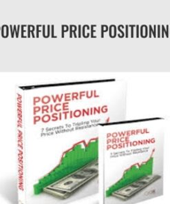Powerful Price Positioning - Dan Kennedy