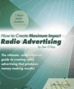 How to Create Maximum Impact Radio Advertising – Dan O’Day