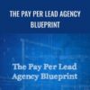Dan Wardrope E28093 The Pay Per Lead Agency Blueprint » Courses[GB]