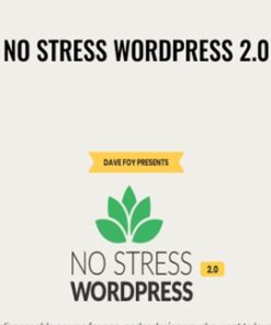 No Stress WordPress 2.0 – Dave Foy
