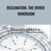 Declination. The Other Dimension - Kt Boehrer