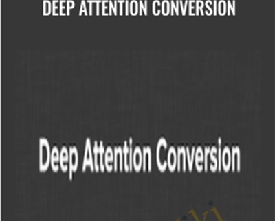 T&M – Deep Attention Conversion