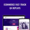 Depesh Mandalia E28093 Ecommerce Fast Track Q4 Replays » Courses[GB]