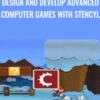 Design and Develop Advanced Computer Games with Stencyl - Richard Sneyd