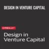 Design in Venture Capital - Irene Au