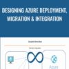 Designing Azure Deployment, Migration & Integration - Tracy Wallace