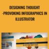 Designing Thought-provoking Infographics in Illustrator - Laura Hawk