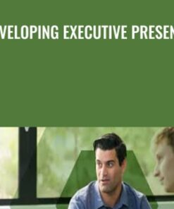 Developing Executive Presence - John Ullmen
