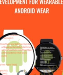 Development for Wearables: Android Wear