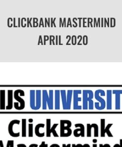 ClickBank Mastermind April 2020 – Dijs University