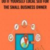 Do It Yourself Local SEO For The Small Business Owner » Courses[GB]