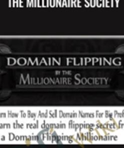 Domain Flipping By The Millionaire Society
