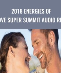 2018 Energies of Love Super Summit AUDIO RIP! - Donna Eden, David Feinstein