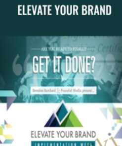 Elevate Your Brand – Brendon Burchard