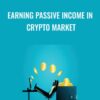 Earning Passive Income in Crypto Market - LUMA kapital