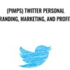 (PIMPS) Twitter Personal Branding, Marketing, and Profits - Ed Latimore