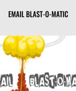 Email Blast-O-Matic + OTO 1