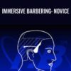 Immersive Barbering: Novice - Enrique Tapia (Aztroo)