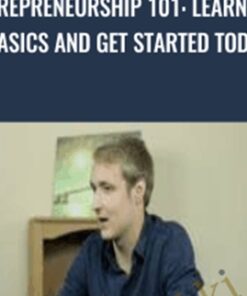 Entrepreneurship 101: Learn the basics and get started today - Evan Kimbrell