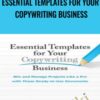 Essential Templates For Your Copywriting Business » Courses[GB]