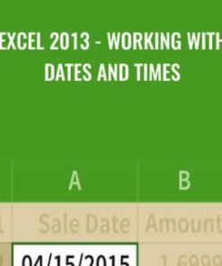 Excel 2013 - Working With Dates And Times - Dernis Taylor