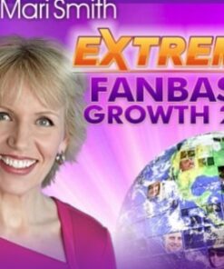 Extreme Fanbase Growth 2.0 - Mari Smith