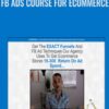 FB Ads Course for Ecommerce E28093 SobeViral » Courses[GB]