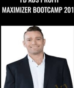 FB Ads Profit Maximizer Bootcamp 2017 – Jason Hornung
