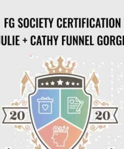 FG Society Certification by Julie + Cathy Funnel Gorgeous