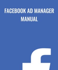 Facebook Ad Manager Manual
