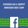 Facebook Ads & Shopify Immersion Boot Camp - Ricky Mataka