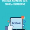 Facebook marketing 2016: 1000%+ engagement - Alex Genadinik