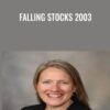 Falling Stocks 2003 - Darlene Nelson