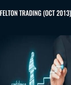Felton Trading (Oct 2013) – Felton