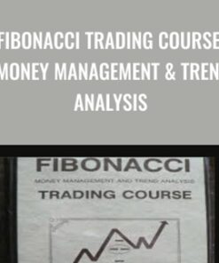 Fibonacci Trading Course. Money Management & Trend Analysis - Joe DiNapoli