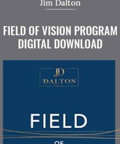 Field of Vision Program – Digital Download – Jim Dalton