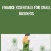 Finance Essentials for Small Business - Jim Stice & Kay Stice