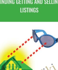 Finding Getting and Selling Listings – Dean Jackson