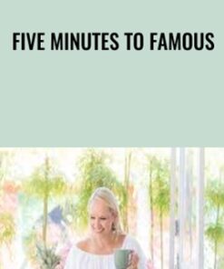 Five Minutes to Famous - Susie Moore