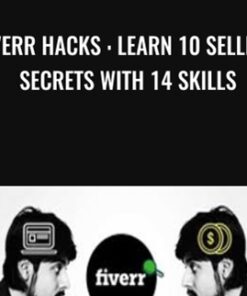 Fiverr Hacks : Learn 10 selling secrets with 14 skills - Saksham Choudhary