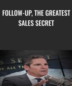 Follow-Up, The Greatest Sales Secret - Grant Cardone