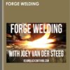 Forge Welding - Joey Van der Steeg