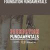 Foundation Fundamentals - Freddie Rick
