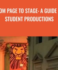 From Page to Stage: A Guide to Student Productions