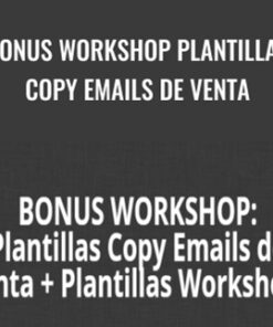 BONUS WORKSHOP Plantillas Copy Emails de Venta – Gabriela Higa