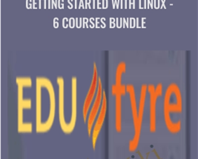 Getting Started with Linux - 6 Courses Bundle - Edufyre Bundles