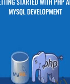 Getting Started with PHP and MySQL Development