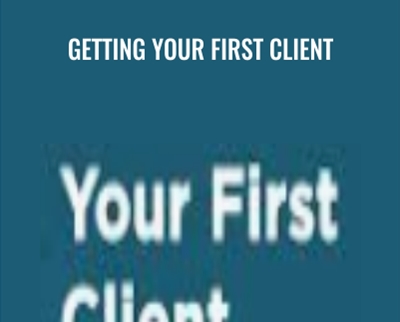 Getting Your First Client