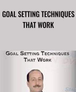 Goal Setting Techniques That Work - Warren Greshes