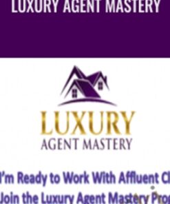 Luxury Agent Mastery – Greg Luther